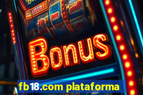 fb18.com plataforma